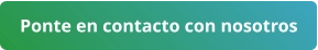 Ponte en contacto con nosotros